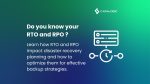 Mastering RTO and RPO: Metrics Every Backup Administrator Needs To Know